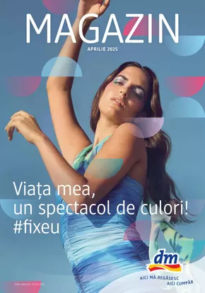 Catalog DM Timișoara | Catalog dm Magazin | 2025-04-03T00:00:00.000Z - 2025-04-30T00:00:00.000Z