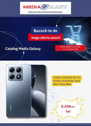 Catalog Media Galaxy | Bucură-te de mega oferte smart! | 2025-04-24T00:00:00.000Z - 2025-04-30T00:00:00.000Z
