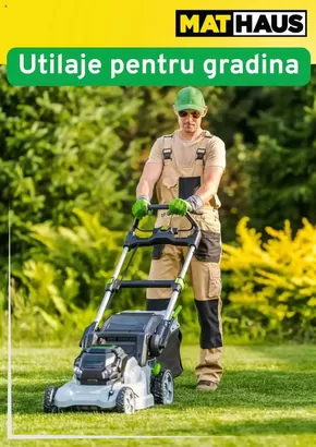 Catalog MatHaus | Utilaje pentru gradina! | 2025-05-05T00:00:00.000Z - 2025-05-22T00:00:00.000Z