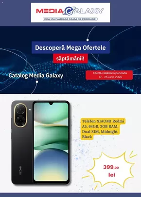 Catalog Media Galaxy București | Descoperă Mega Ofertele săptămânii! | 2025-06-19T00:00:00.000Z - 2025-06-25T00:00:00.000Z
