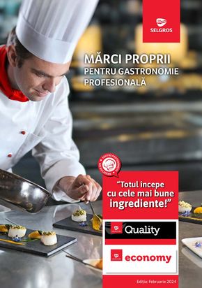 Catalog Selgros Ploiești | Mărci Proprii Pentru Gastronomie Profesională | 2024-02-22 - 2024-03-06