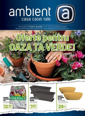 Catalog Ambient Râmnicu Vâlcea | Revista cu oferte pentru grădină | 2024-03-15 - 2024-05-15