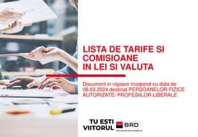 Catalog BRD București | Listă tarife și comisioane în Lei și Valută pentru Persoane Fizice Autorizate și Profesii Liberale | 2024-03-21 - 2024-03-31