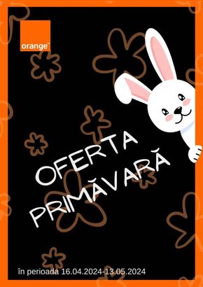 Catalog Orange Drobeta-Turnu Severin | Oferta Primăvară | 2024-04-16 - 2024-05-13