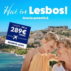 Catalog Aerotravel București | Insula Lesbos este destinația perfectă pentru tine și familia ta!  | 2024-04-18 - 2024-05-01