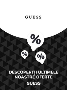 Catalog Guess București | Oferte Guess | 2023-07-11 - 2024-07-11