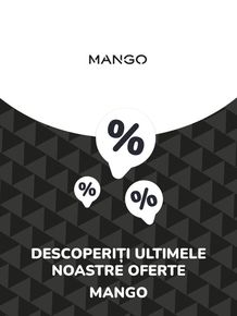 Catalog MANGO Brașov | Oferte MANGO | 2023-07-11 - 2024-07-11