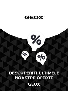 Catalog Geox Otopeni | Oferte Geox | 2023-07-11 - 2024-07-11