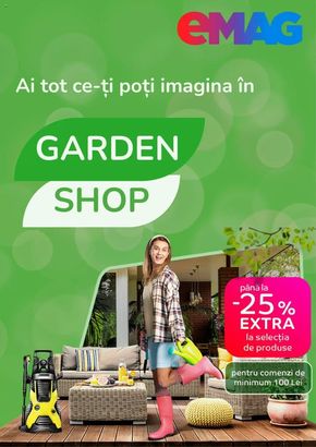 Catalog eMAG Târgoviște | Ai tot ce-ți poți imagina în Garden Shop | 2024-05-27 - 2024-06-02