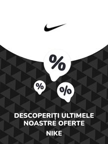 Catalog Nike Ploiești | Oferte Nike | 2023-07-12 - 2024-07-12