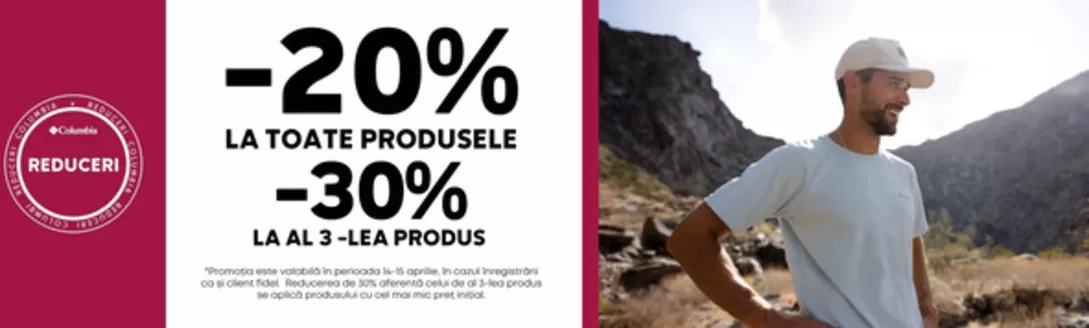 Catalog Columbia Pantelimon | -20% LA TOATE PRODUSELE, -30% LA AL 3 -LEA PRODUS | 2026-04-14T00:00:00.000Z - 2026-04-15T00:00:00.000Z