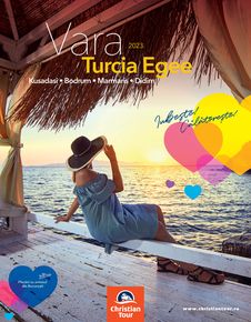 Catalog Christian Tour Tulcea | Brosura Turcia Egee 2023 | 2023-07-27 - 2023-12-31