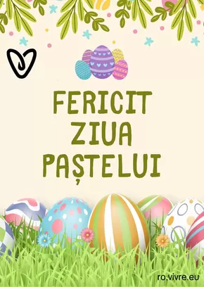 Catalog Vivre Cluj-Napoca | Fericit Ziua Paștelui | 2025-03-03T00:00:00.000Z - 2025-04-21T00:00:00.000Z